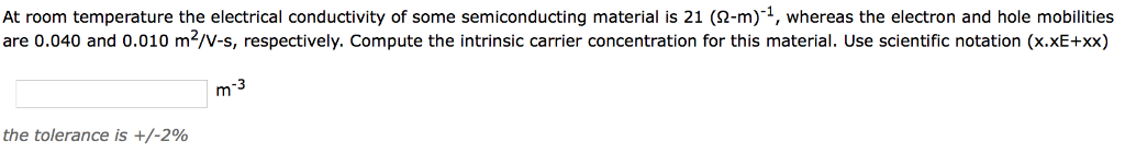 Solved At room temperature the electrical conductivity of | Chegg.com