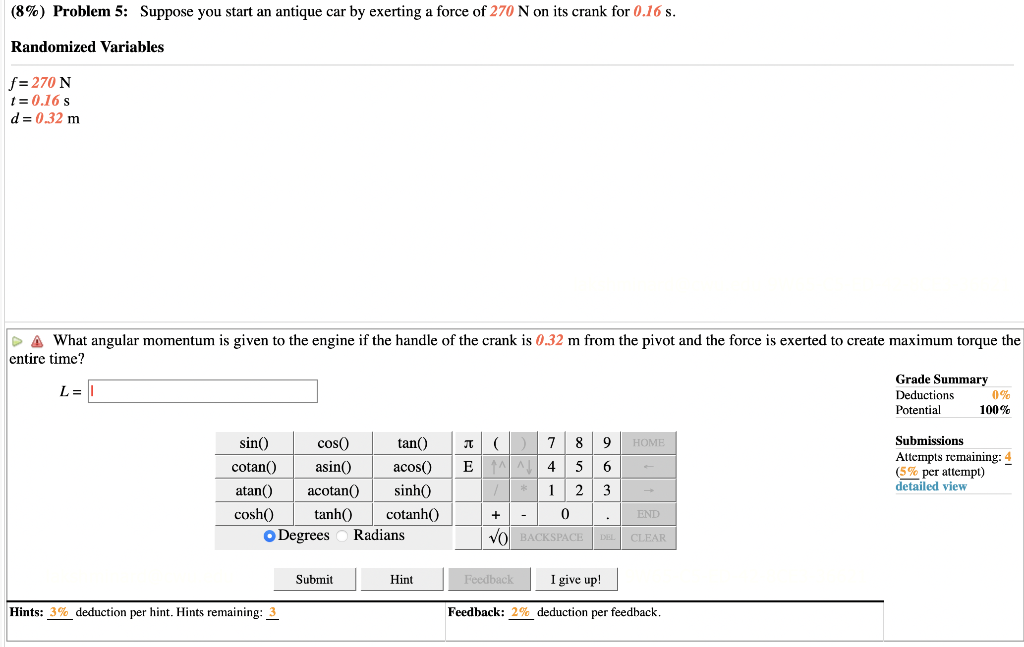 Solved (8\%) Problem 5: Suppose you start an antique car by | Chegg.com