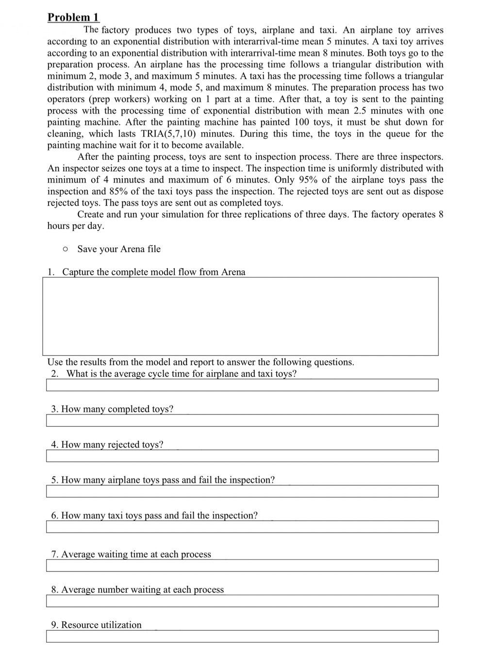 Arena Process Simulation Create the models for the | Chegg.com