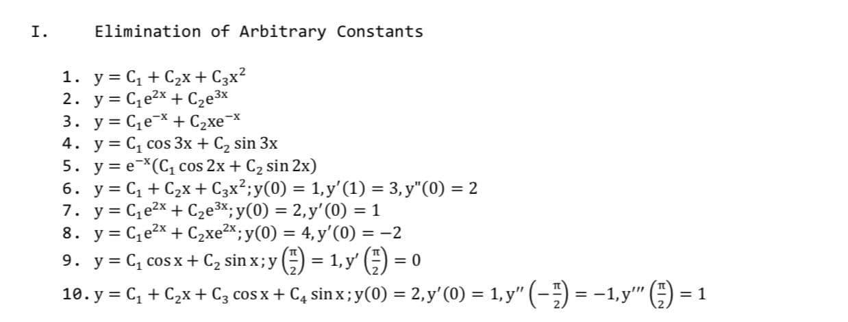 Solved I. Elimination Of Arbitrary Constants 1. Y=C1 + C2x + | Chegg.com