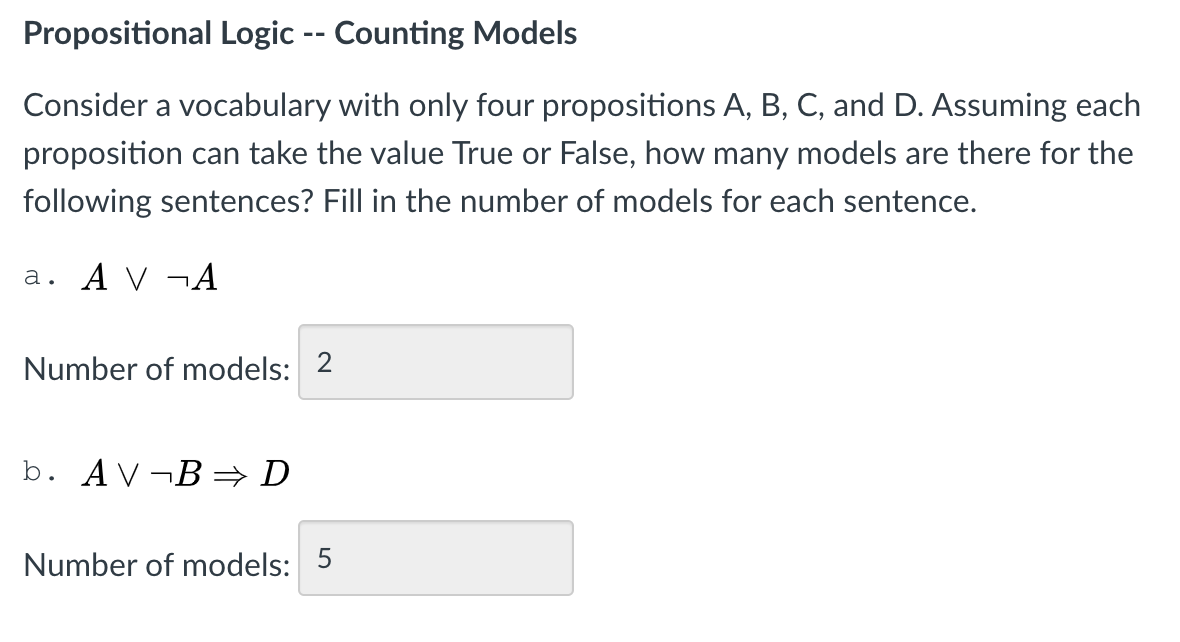 Solved Propositional Logic -- Counting Models Consider A | Chegg.com