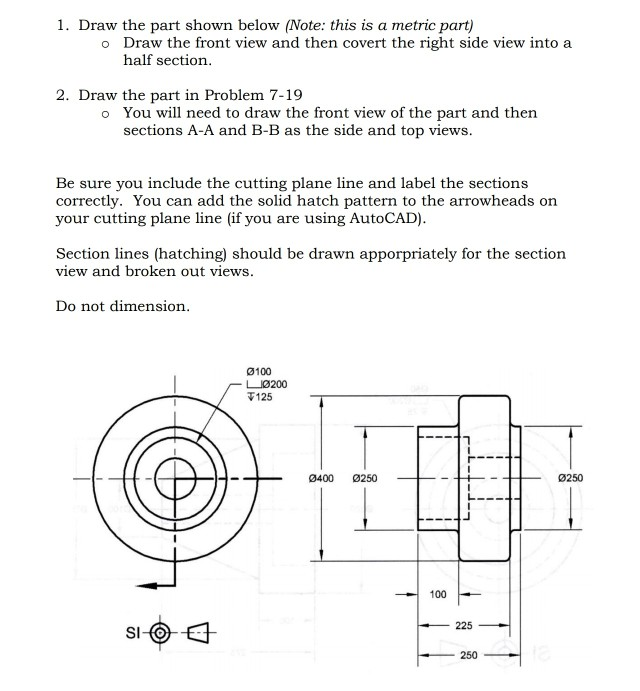 Correct Part Drawing Solved 1. Draw the part shown below (Note: this is a metric | Chegg.com