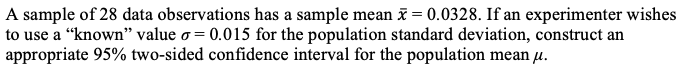 Solved A sample of 28 ﻿data observations has a sample mean | Chegg.com