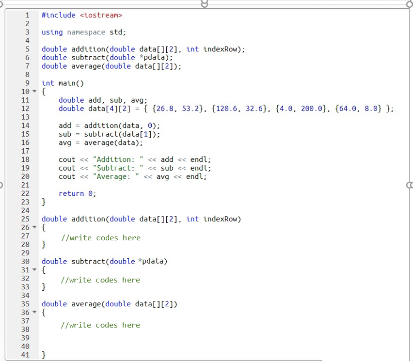 Solved 1 #include 2 3 using namespace std; 4 5 double | Chegg.com