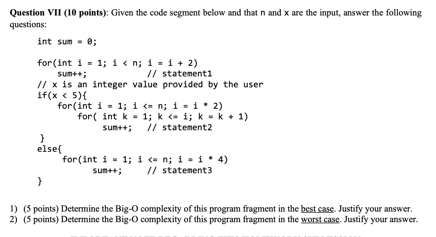 Solved Question VII (10 points): Given the code segment | Chegg.com