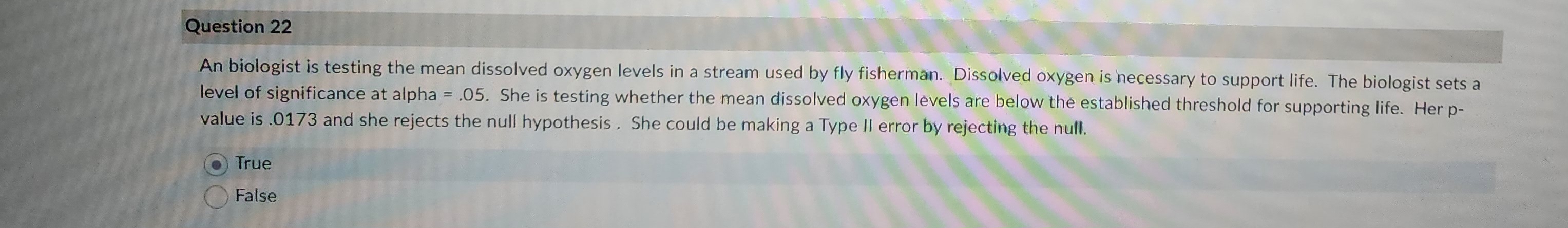 Solved An biologist is testing the mean dissolved oxygen | Chegg.com