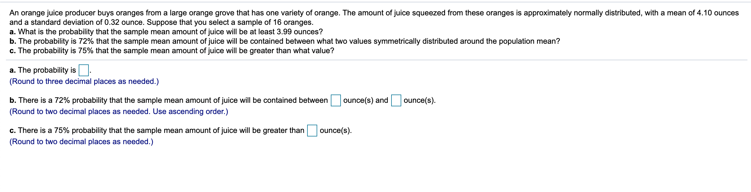 Solved An Orange Juice Producer Buys Oranges From A Large Chegg Com