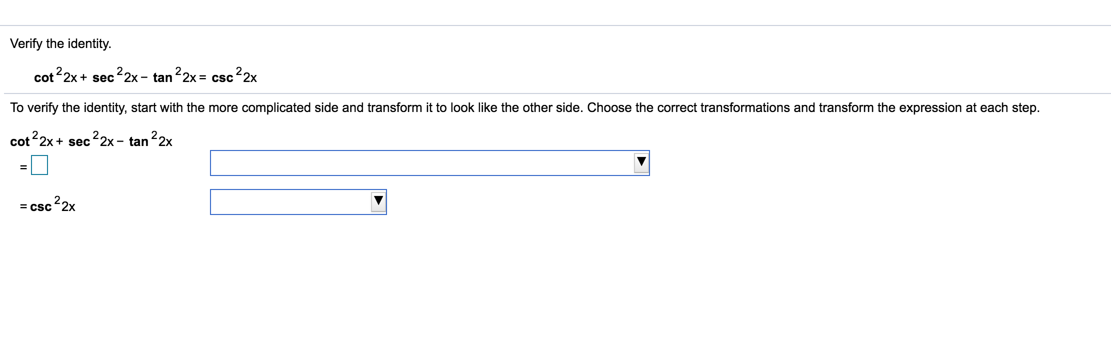 Solved Verify The Identity Cot 2x Sec 2x Tan 2x Csc Chegg Com