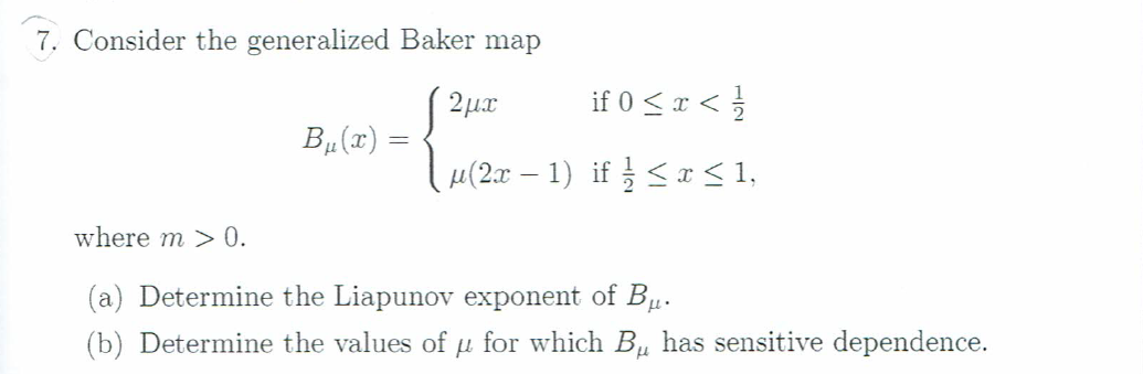 Solved 7. Consider the generalized Baker map 242 if 0 0. | Chegg.com