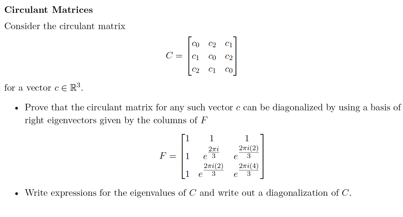 Solved Circulant Matrices Consider the circulant matrix CO | Chegg.com