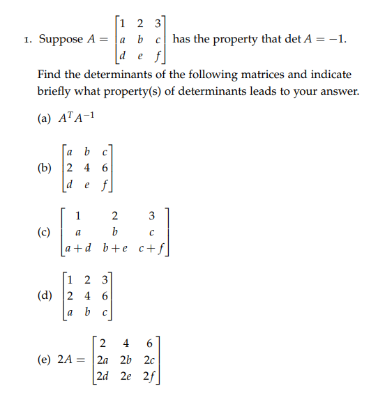 Solved 1. Suppose A=⎣⎡1ad2be3cf⎦⎤ has the property that | Chegg.com