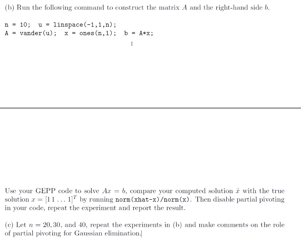 Solved (b) Run The Following Command To Construct The Matrix | Chegg.com