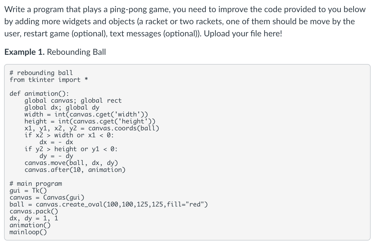 Solved In Python please # rebounding ball from tkinter | Chegg.com