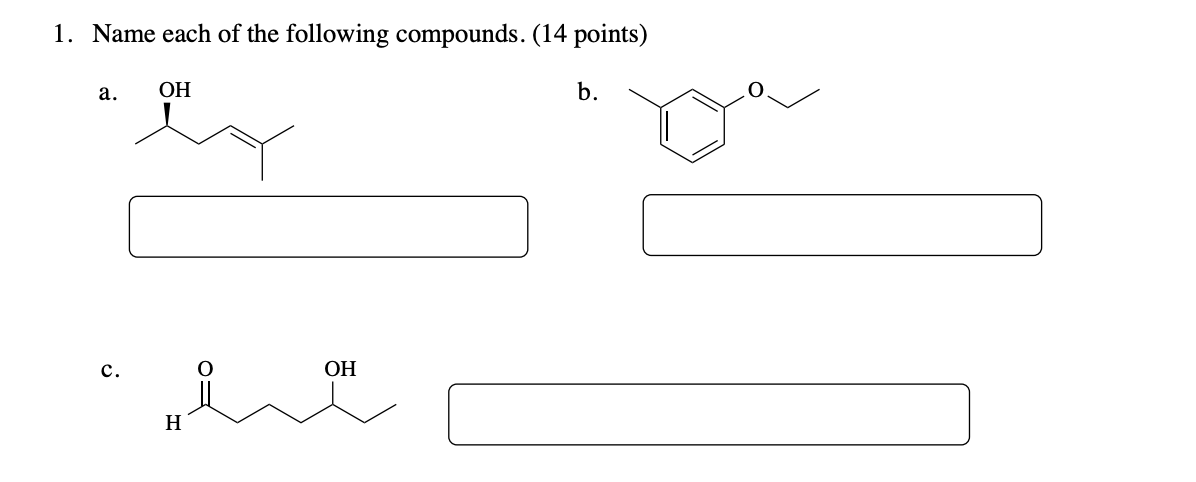 Solved 1. Name Each Of The Following Compounds. (14 Points) | Chegg.com