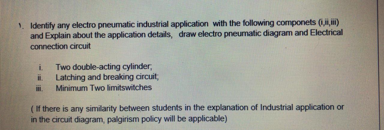 Solved 1. Identify Any Electro Pneumatic Industrial | Chegg.com