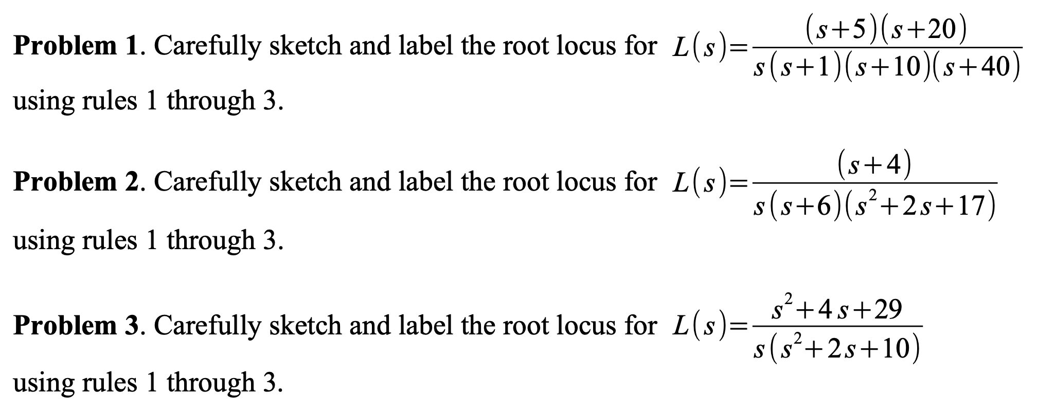 Problem 1. Carefully sketch and label the root locus | Chegg.com