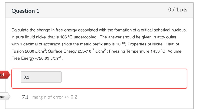 Solved Question 1 0/1 pts Calculate the change in | Chegg.com