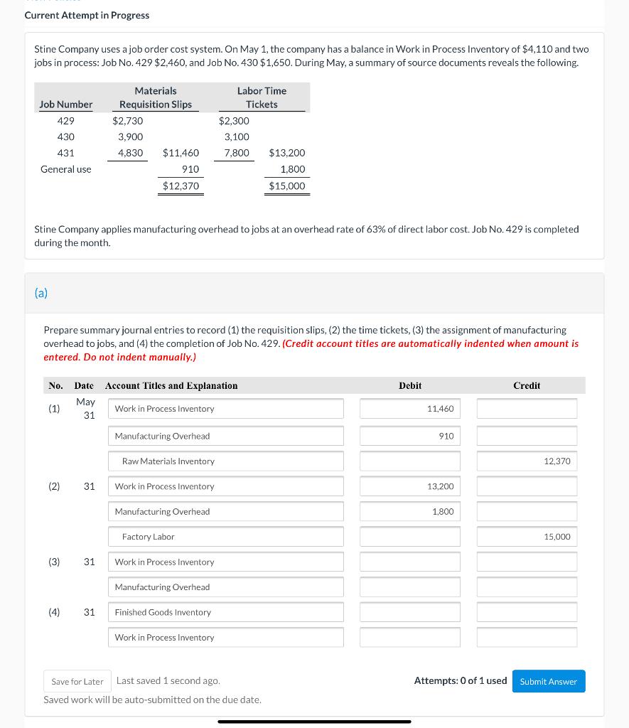 Solved Current Attempt in Progress Stine Company uses a job | Chegg.com