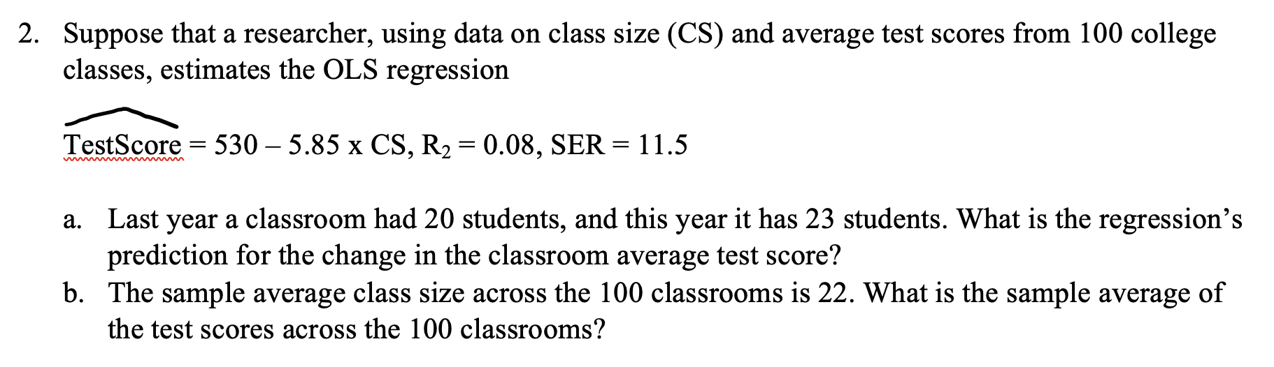 Solved Suppose That A Researcher, Using Data On Class Size | Chegg.com