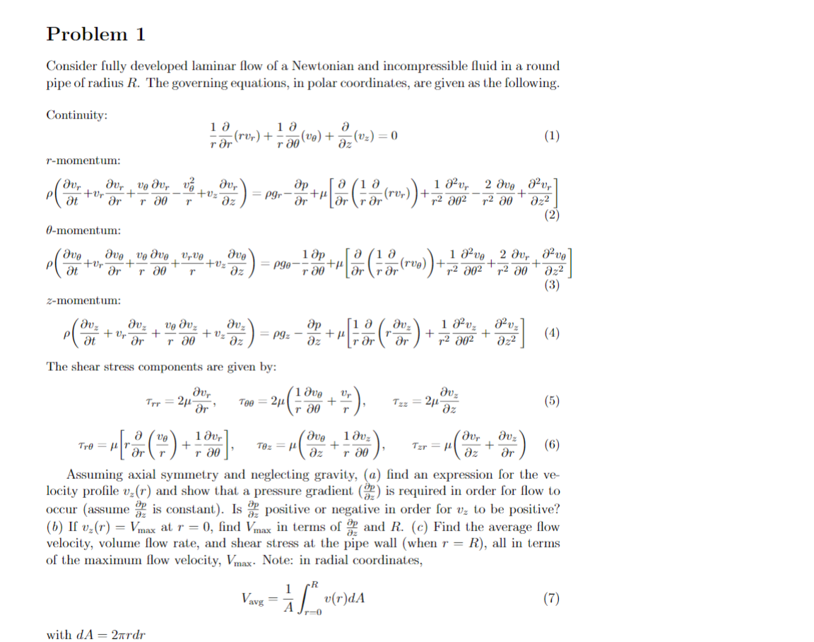 Solved Problem 1 Consider fully developed laminar flow of a | Chegg.com