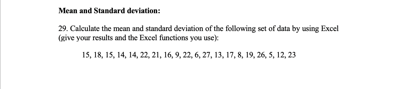 Solved Mean and Standard deviation: 29. Calculate the mean | Chegg.com