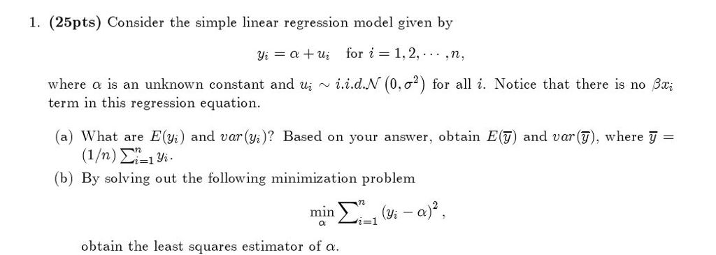 Solved 1. (25pts) Consider The Simple Linear Regression | Chegg.com