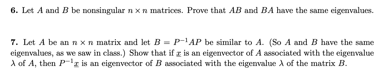 Solved 6. Let A And B Be Nonsingular N×n Matrices. Prove | Chegg.com