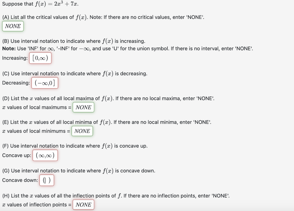 Solved Suppose that f(x)=2x3+7x. (A) List all the critical
