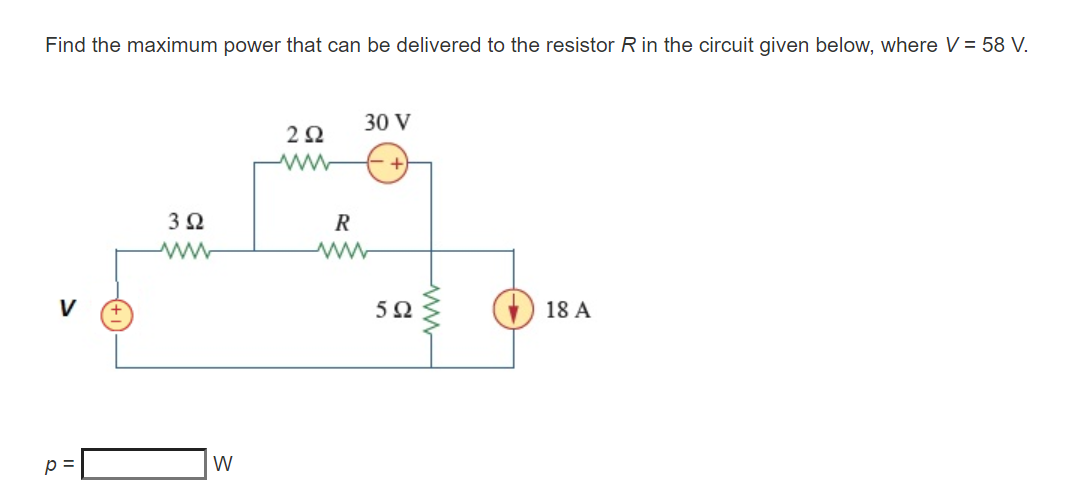 Solved Find the maximum power that can be delivered to the | Chegg.com