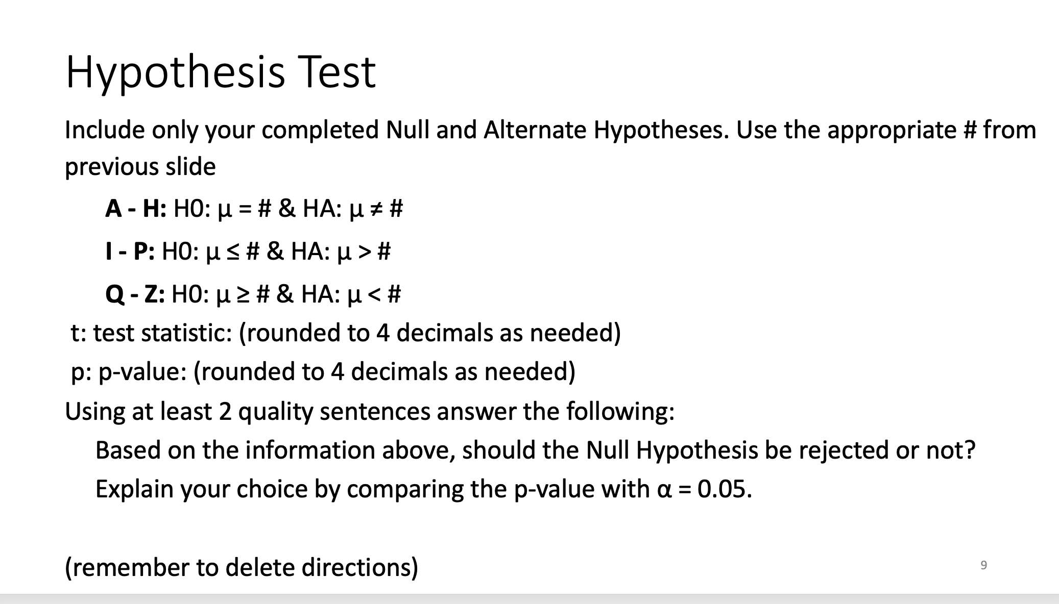 Solved Hypothesis Test (Directions, delete for submission)