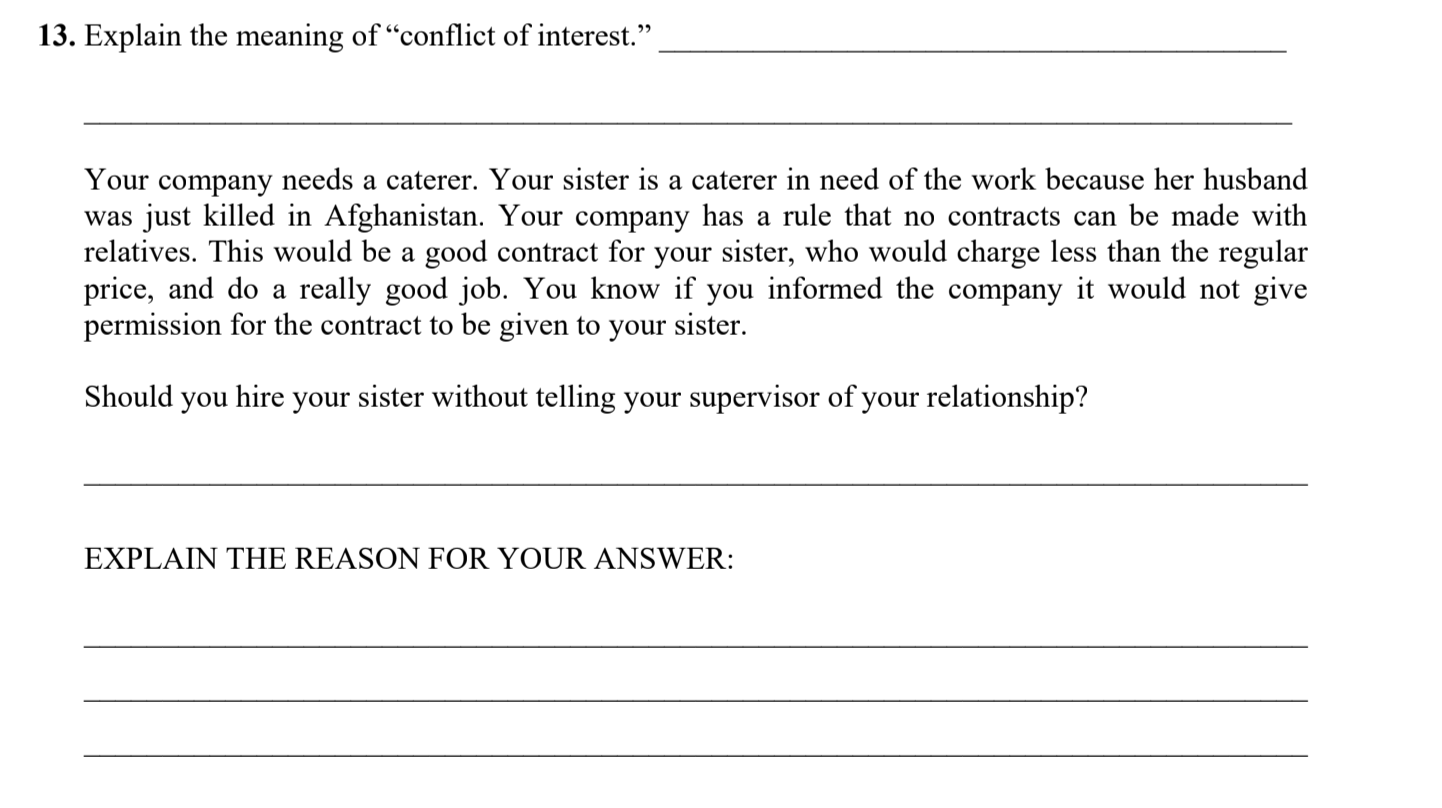 Solved 13 Explain The Meaning Of Conflict Of Interest Chegg Com