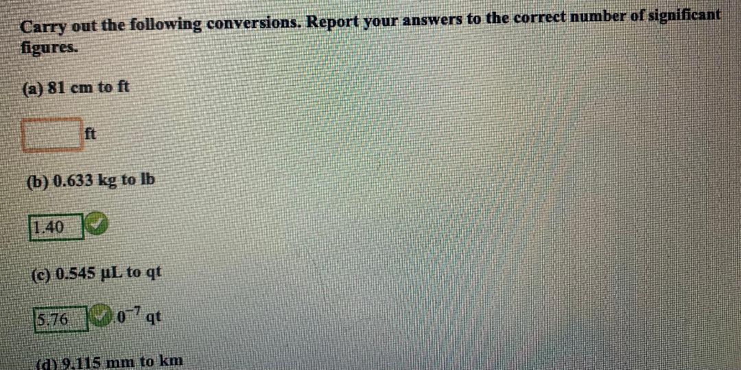 Solved Carry out the following conversions. Report your | Chegg.com