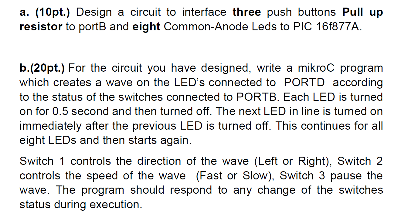 Solved a. (10pt.) Design a circuit to interface three push | Chegg.com