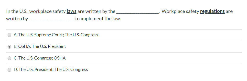 Solved In The U.S., Workplace Safety Laws Are Written By The | Chegg.com