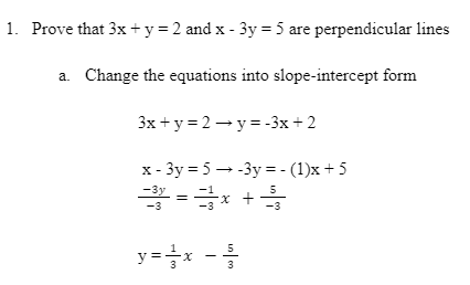 Solved Prove that 3x+y=2 and x−3y=5 are perpendicular lines | Chegg.com