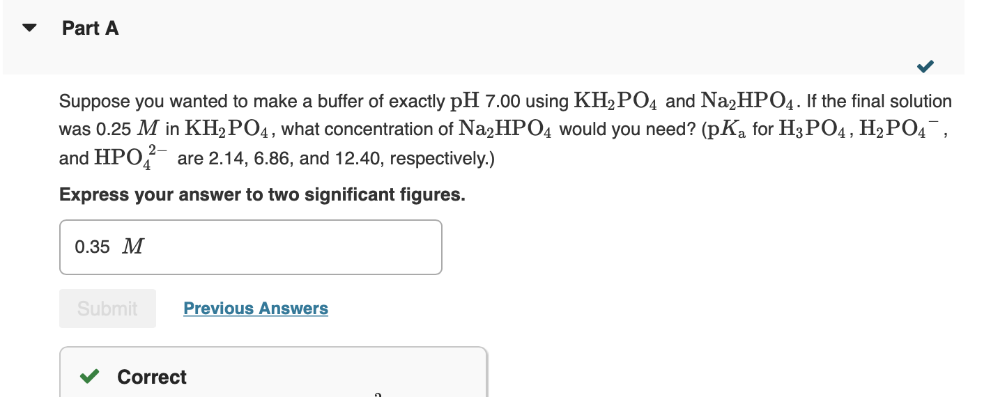 Solved Part A Suppose you wanted to make a buffer of exactly | Chegg.com