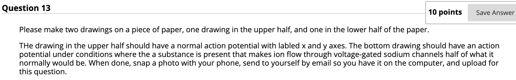 Solved Question 13 10 points Save Answer Please make two | Chegg.com
