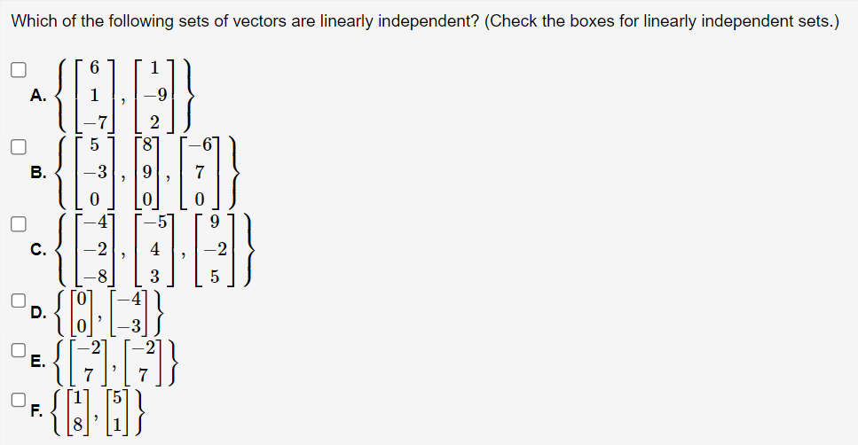 Solved Which of the following sets of vectors are linearly | Chegg.com