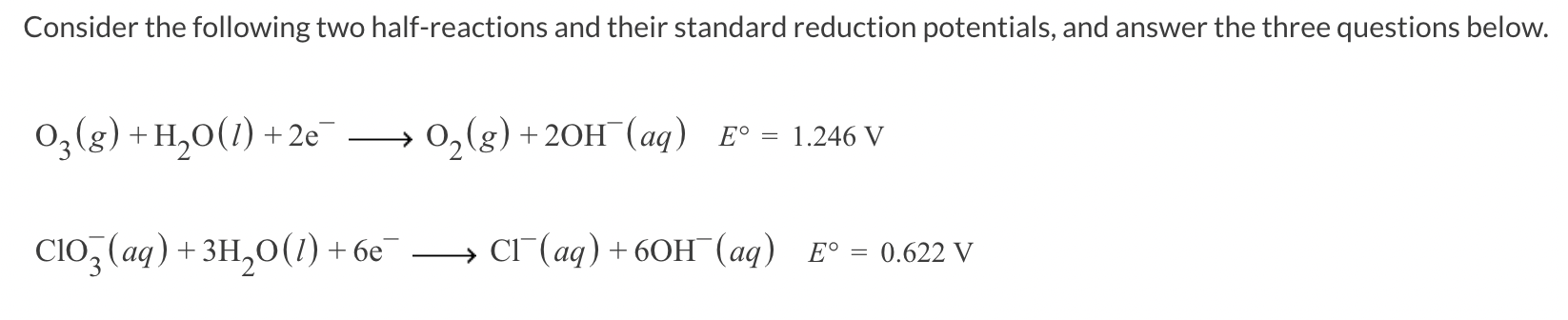 Solved Consider the following two half-reactions and their | Chegg.com