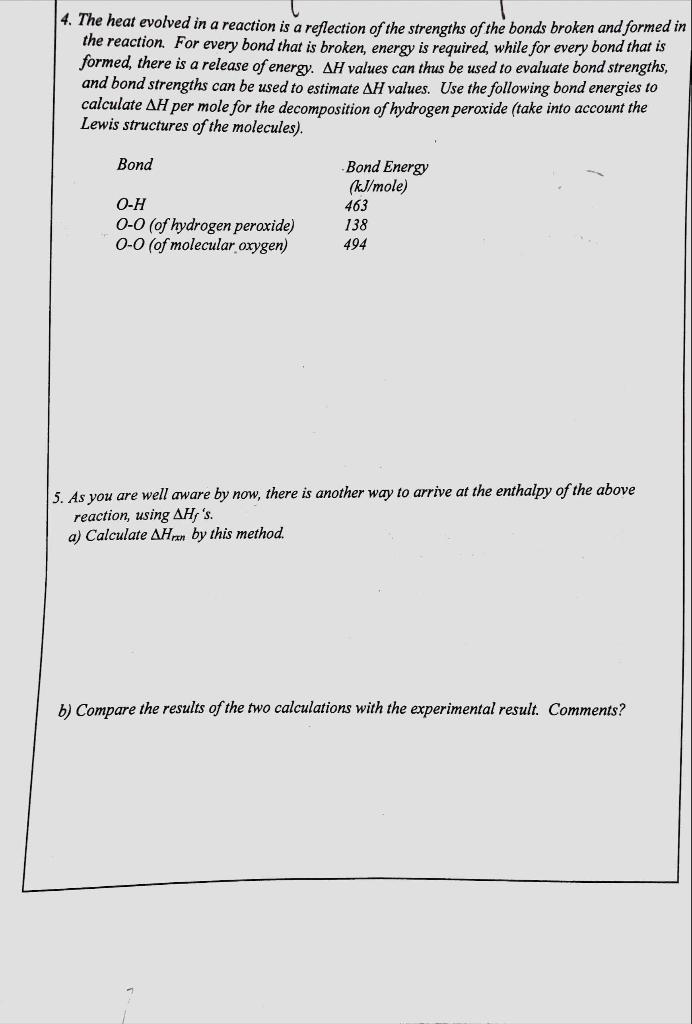 Solved 4. The heat evolved in a reaction is a reflection of