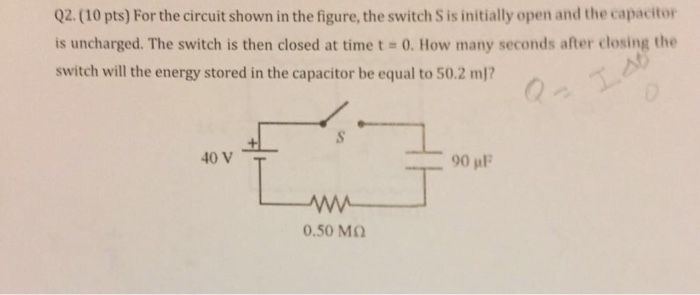 Solved Q2. (10 pts) For the circuit shown in the figure, the | Chegg.com