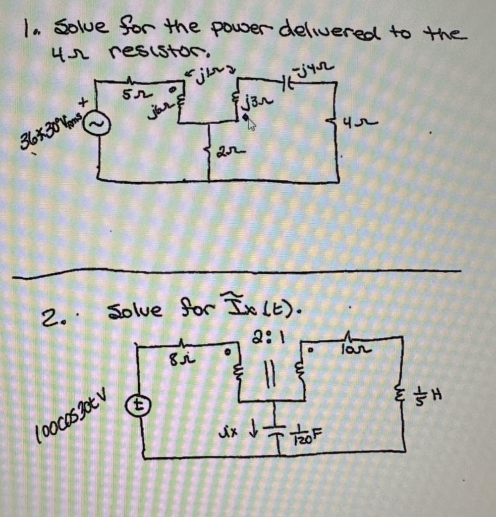 1. Solve for the power delivered to the \( 4 \Omega \) resistor.
2.. Solve for \( \tilde{I}_{x}(t) \).