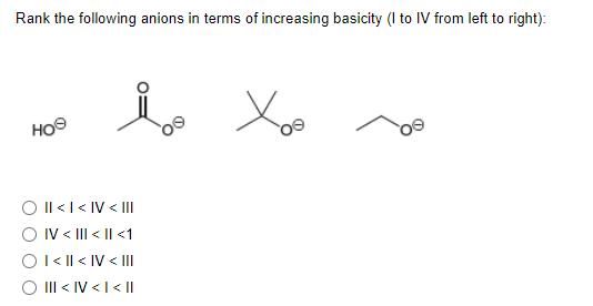 Solved Rank The Following Anions In Terms Of Increasing