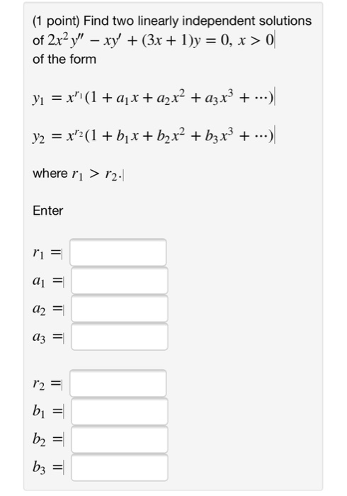 Solved 1 Point Find Two Linearly Independent Solutions Of 8629