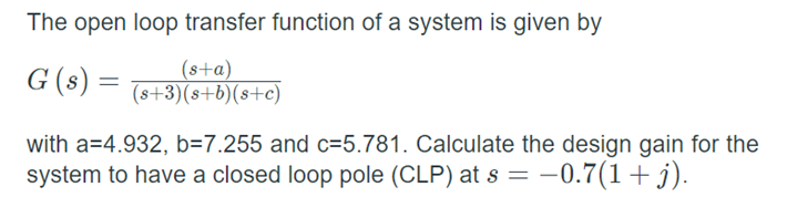Solved The open loop transfer function of a system is given | Chegg.com