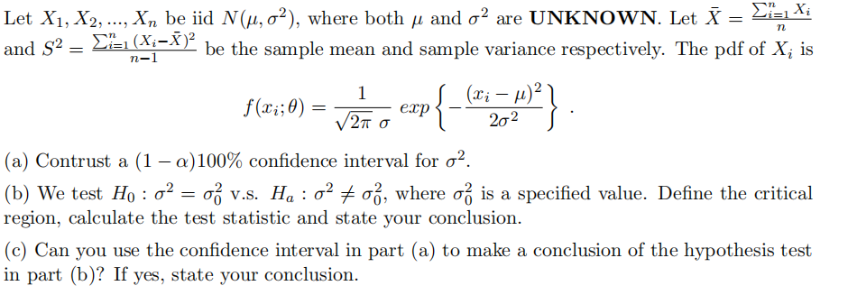 Solved Σi=1 Xi n be the sample mean and sample variance | Chegg.com