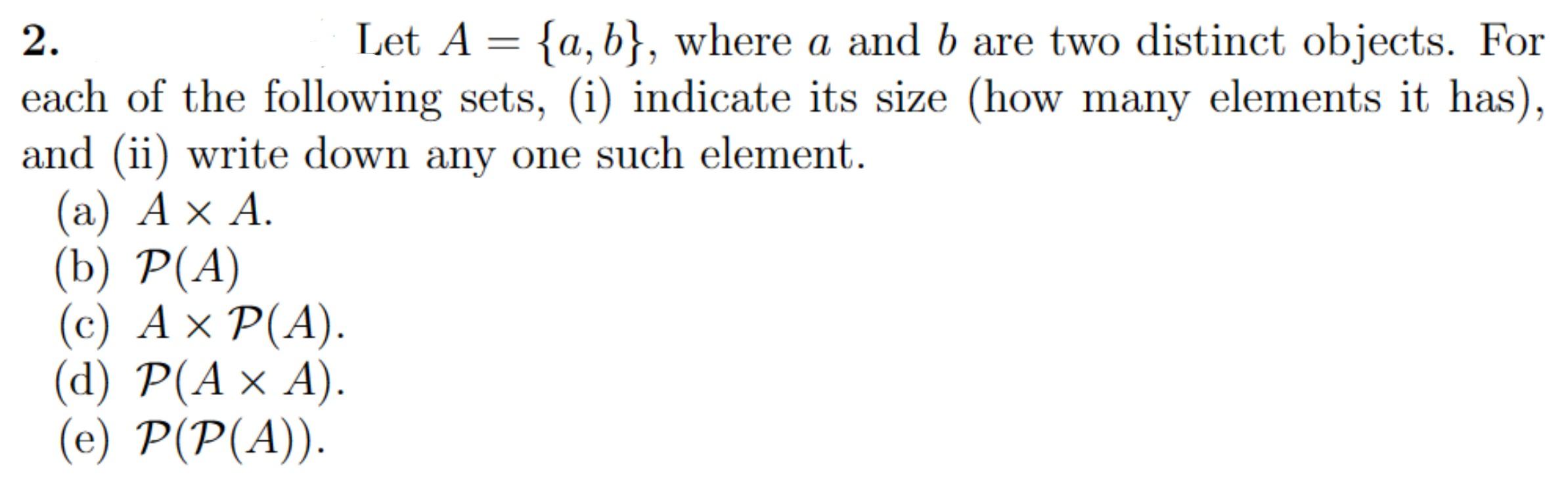 Solved 2. Let A={a,b}, Where A And B Are Two Distinct | Chegg.com