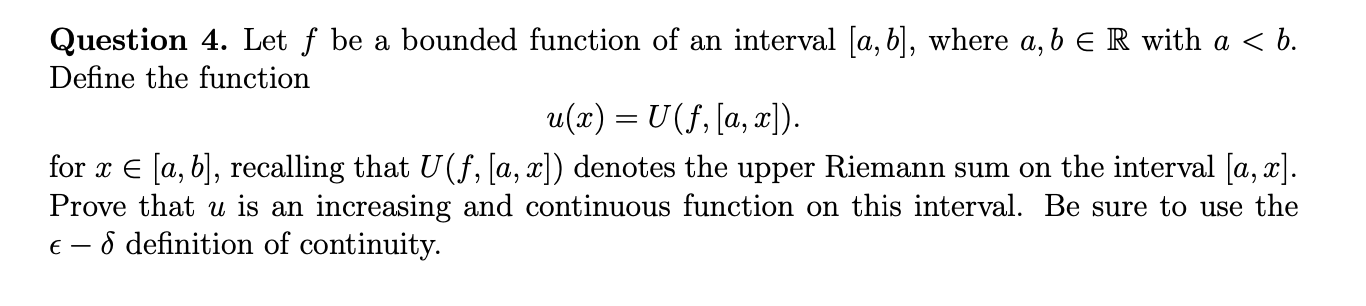 Solved = Question 4. Let F Be A Bounded Function Of An | Chegg.com