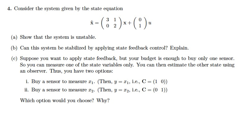 4. Consider the system given by the state equation 3 | Chegg.com