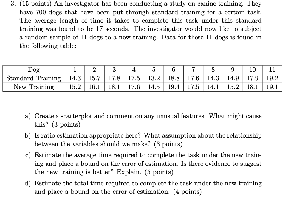 3. (15 points) An investigator has been conducting a | Chegg.com